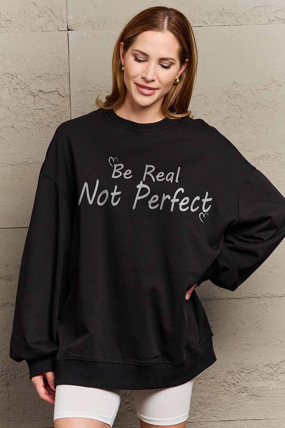 Simply Love Full Size BE REAL NOT PERFECT Graphic Sweatshirt